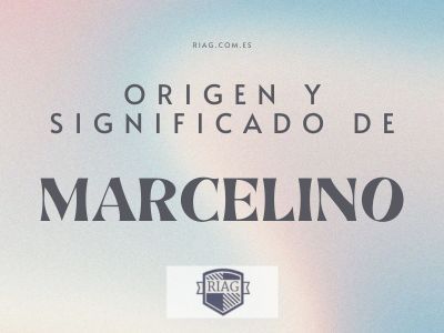 Origen y significado nombre Marcelino